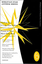 Hail to You, O Life Now Fading / Praise to Your Most Holy Rest SSAB choral sheet music cover
